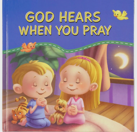 God Hears When You Pray