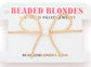 Beaded Blonde - Gold Bow Extended Bracelet